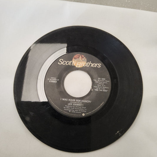 45 double sided Leif Garrett record "I was made for dancin'" and Living without your love"