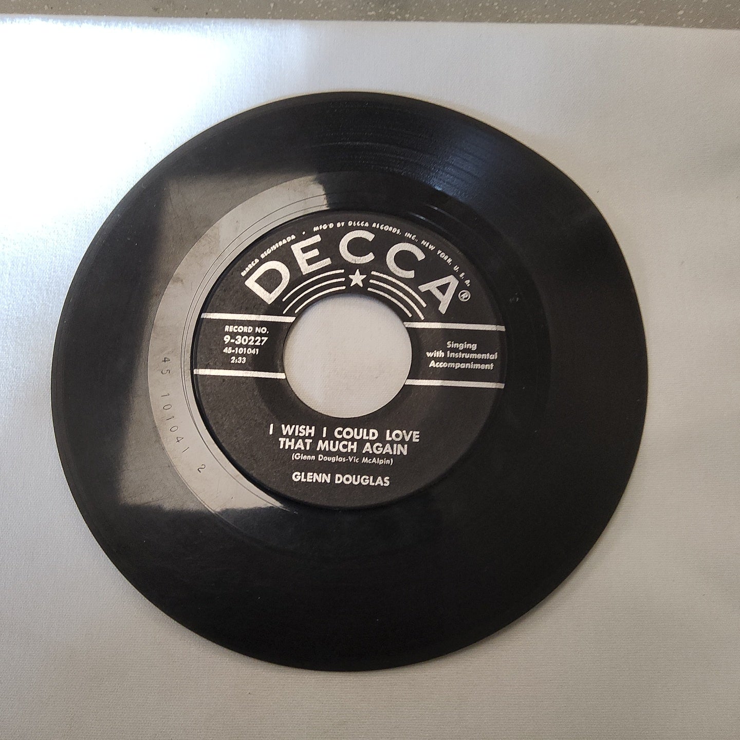 45 double sided record Glenn Douglas "There's just a little of you left in my heart" and "I wish I could love that much again"