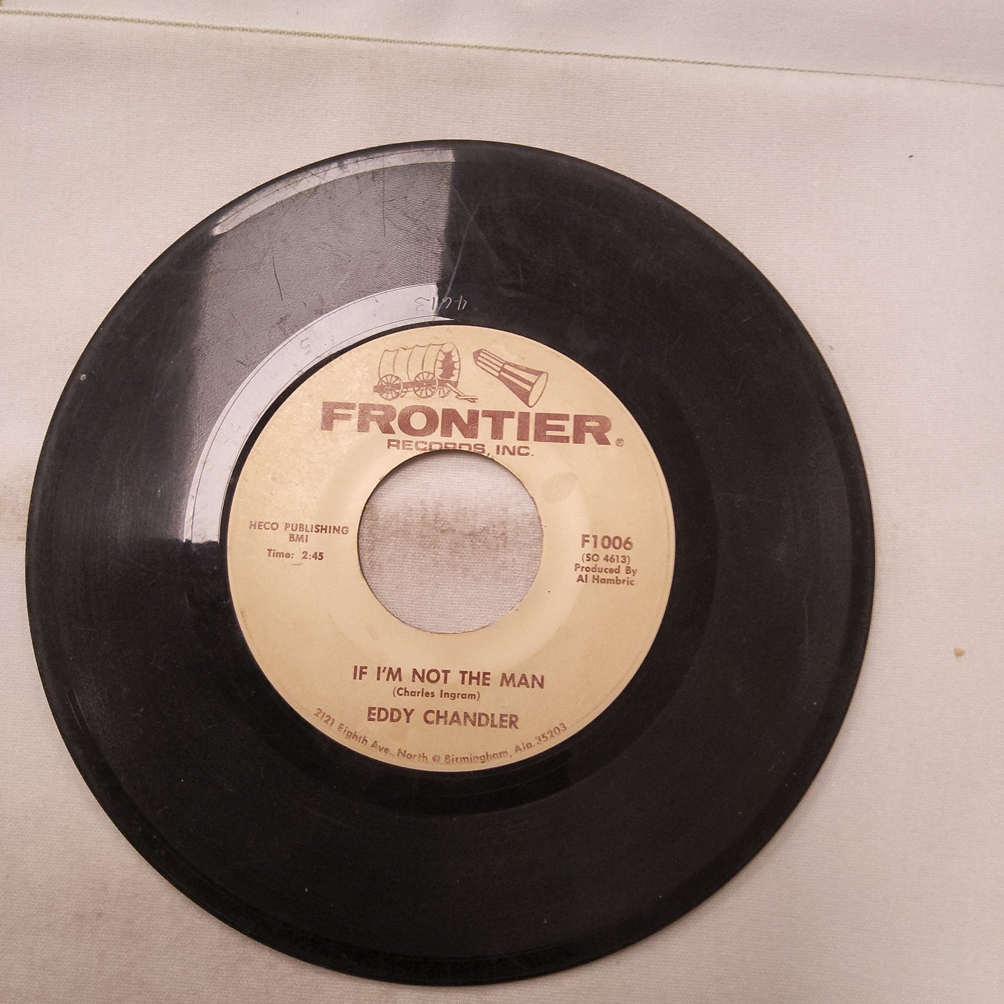 45 double sided Eddy Chandler record "If I'm not the man" and "Hard heart of mine" Frontier records inc