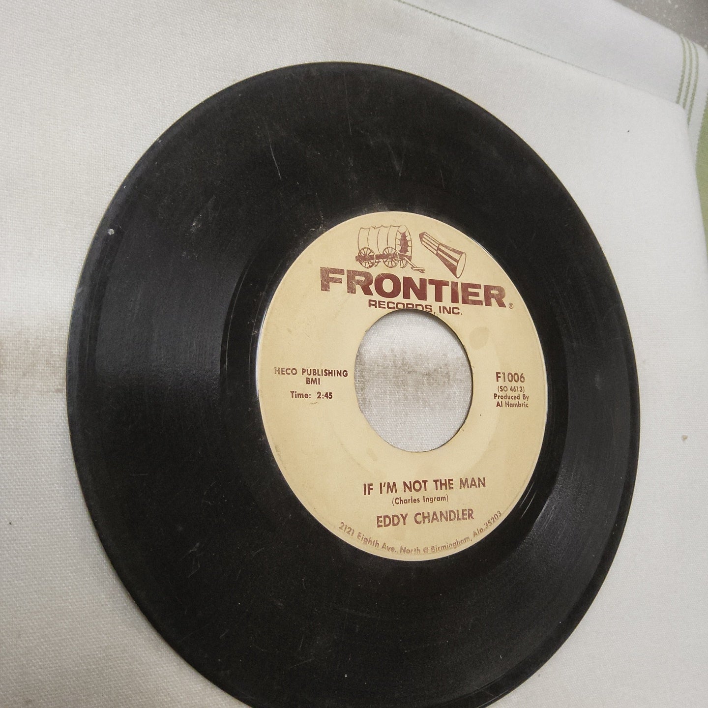 45 double sided Eddy Chandler record "If I'm not the man" and "Hard heart of mine" Frontier records inc