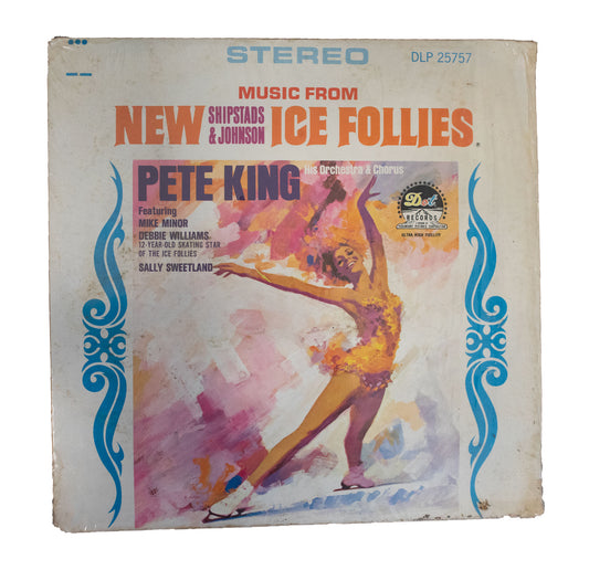 LP Record Pete King - Music from Shipstads and Johnson ice follies