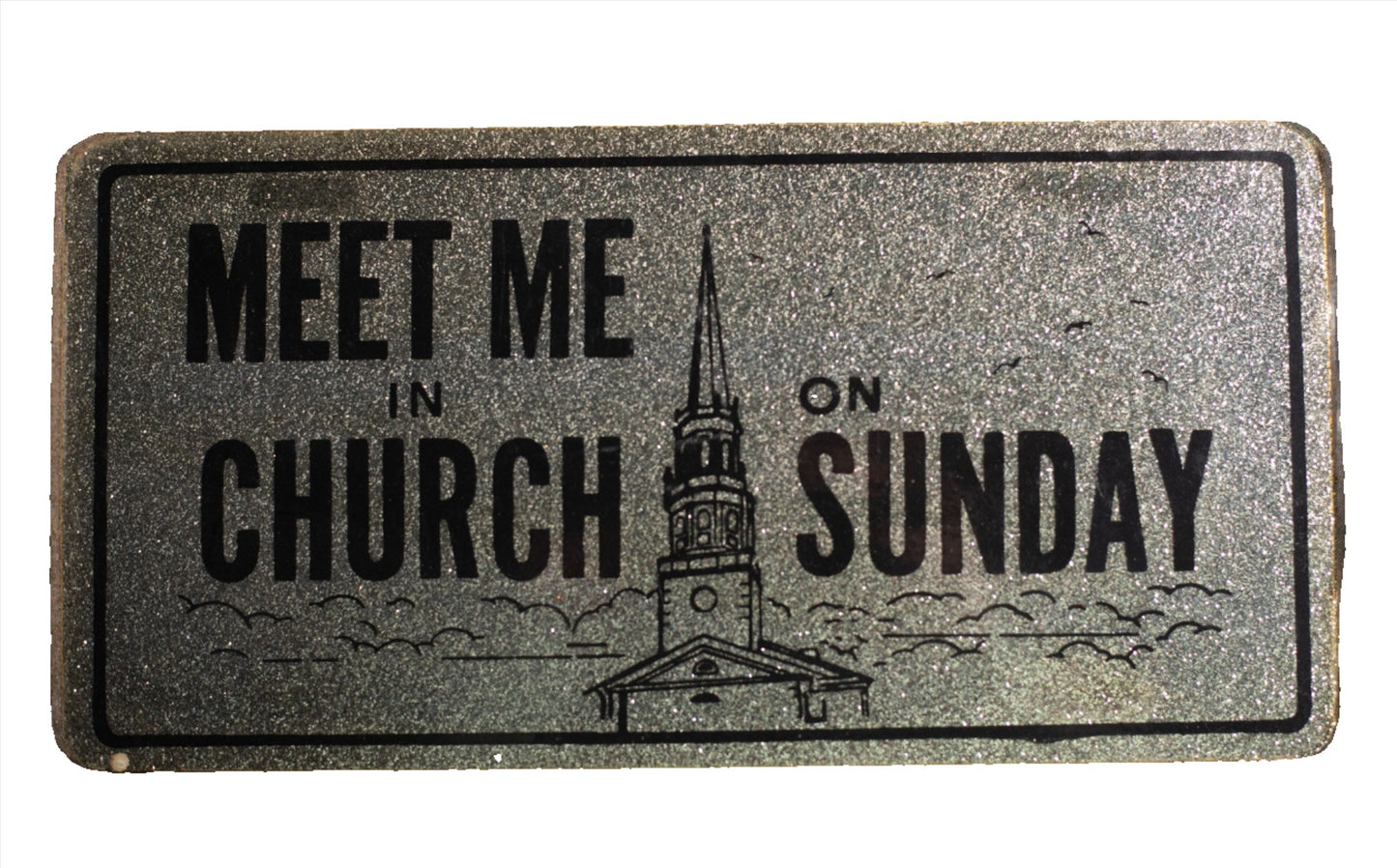 Meet me in the church on sunday Novelty License Plate