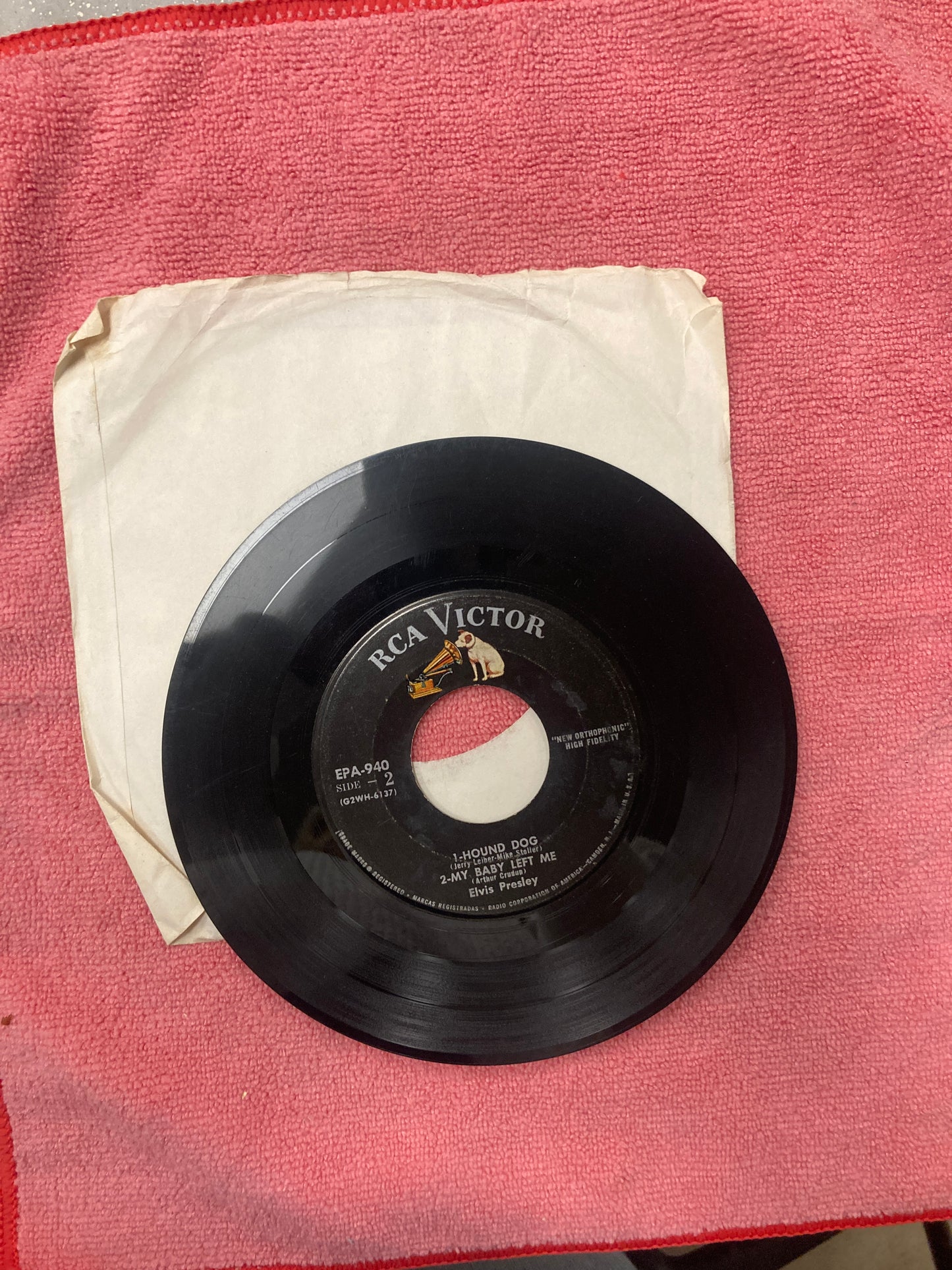 45 double sided record Elvis Presley "Hound Dog" "My baby left me" "I don't want to be cruel" and "I want you I need you I love you"