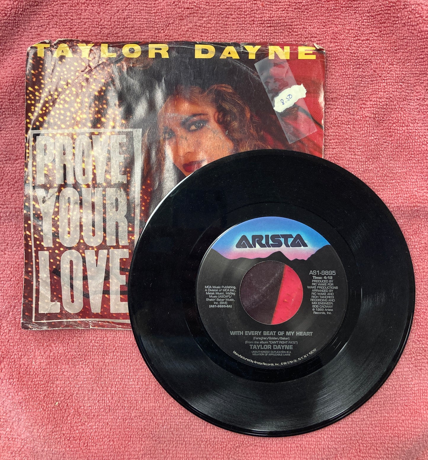 45 double sided record Taylor Dayne "With every beat of my heart" and "All I ever wanted"