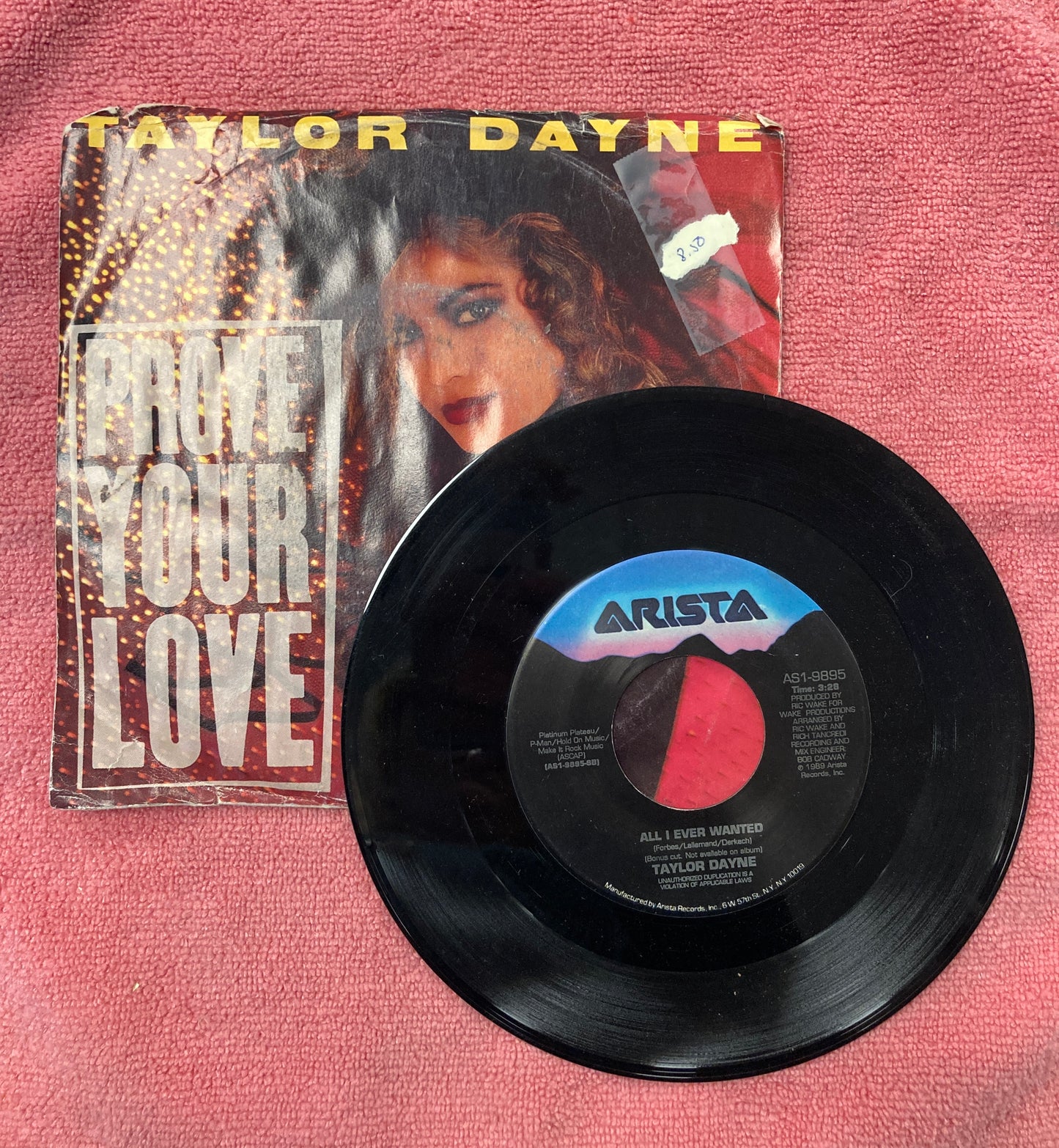 45 double sided record Taylor Dayne "With every beat of my heart" and "All I ever wanted"