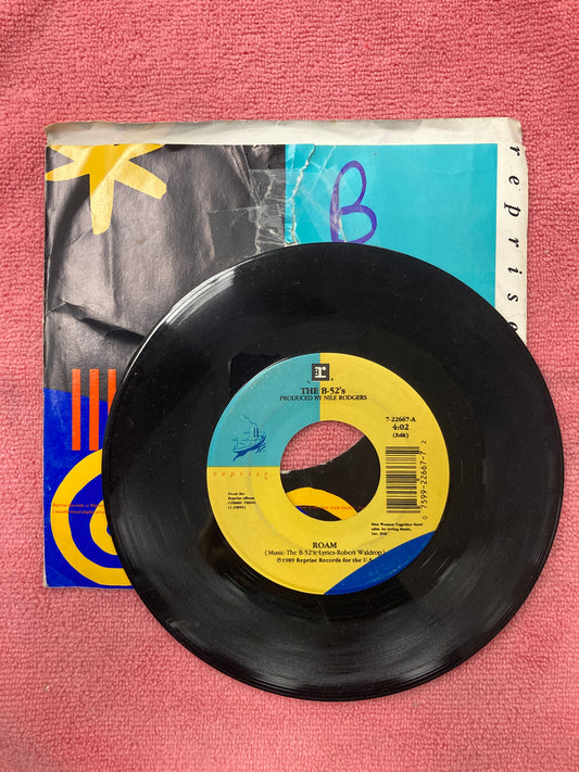 45 double sided record The B-52s "Bushfire" and "Roam" 1989