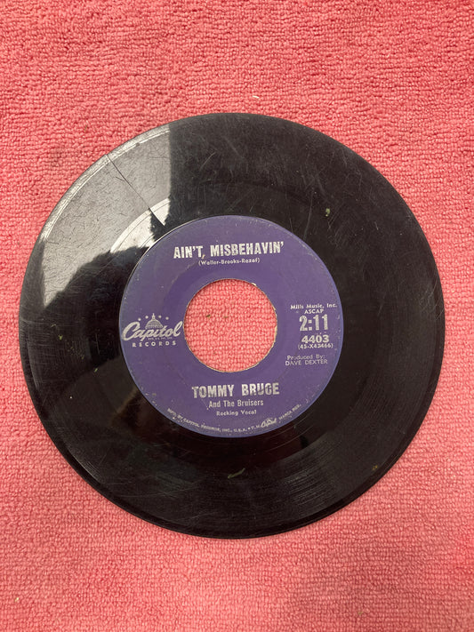 45 double sided record Tommy Bruce "Ain't misbehavin" and "Got the water boilin' "