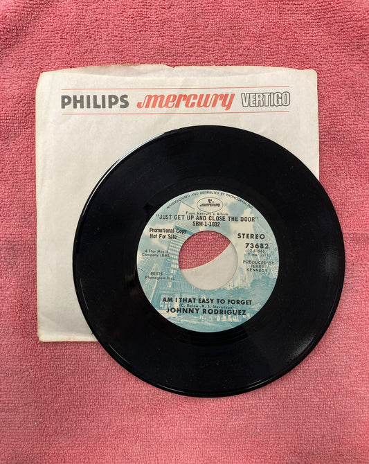 45 double sided record Johnny Rodriguez "Am I that easy to forget" and "Just get up and close the door"