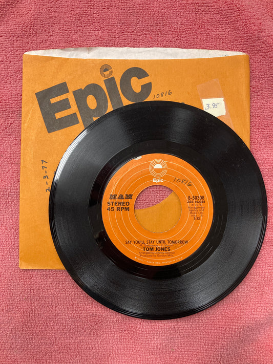 45 double sided record Tom Jones "Lady Lay" and "Say you'll stay until tomorrow"