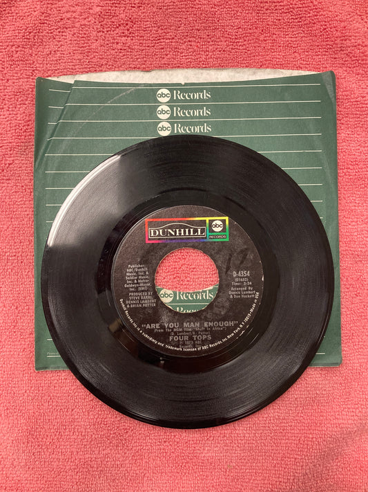 45 double sided record Four Tops "Are you man enough" and "Peace of mind"