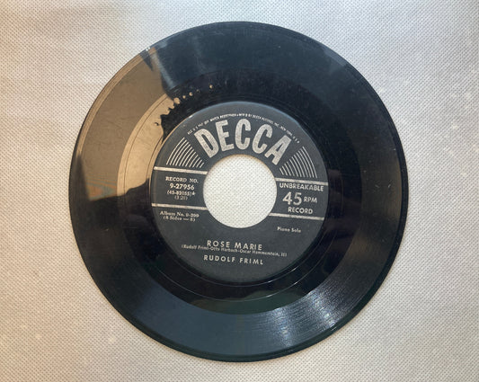 45 double sided Rudolf Friml record "Rose Marie" and "Only A Rose"