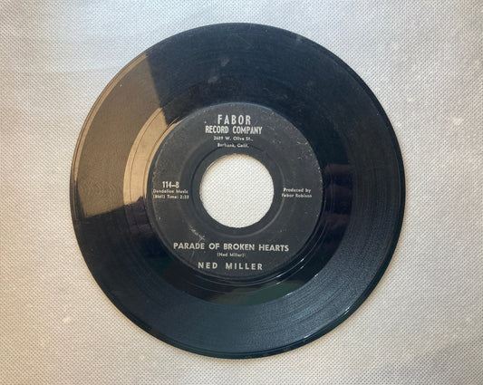 45 double sided Ned Miller record "Parade of broken hearts" and "From a jack to a king"