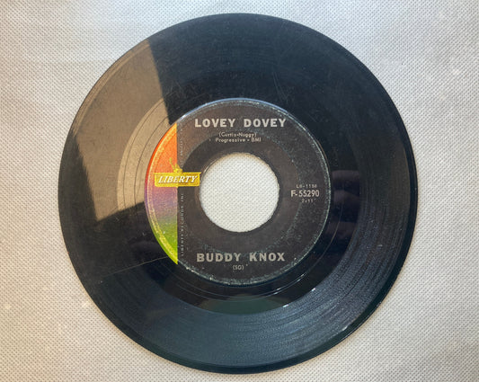 45 double sided Buddy Knox record "Lovely Dovey" and "I got you"