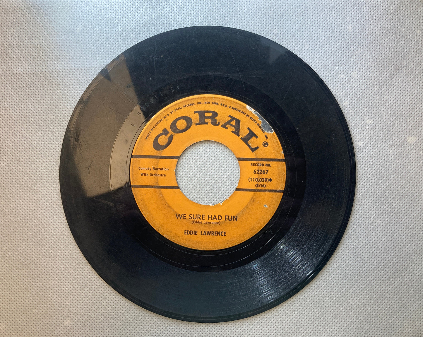 45 double sided Eddie Lawrence record "We sure had fun" and "Suburban philosopher"