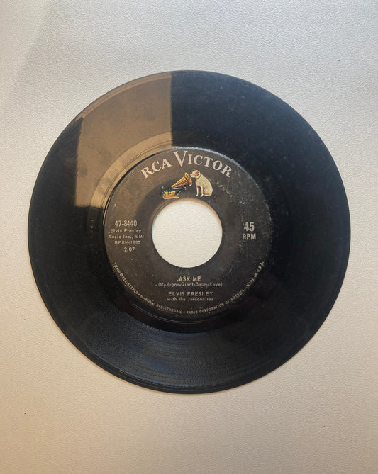 45 double sided Elvis Presley record "Ask me" and "Ain't that loving you baby"