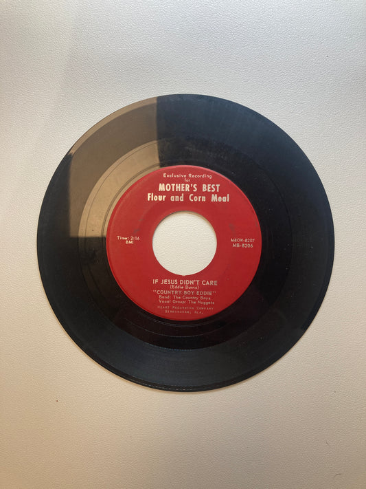 45 double sided Country Boy Eddie" "If jesus didn't care" and "The fodder fossil blues"