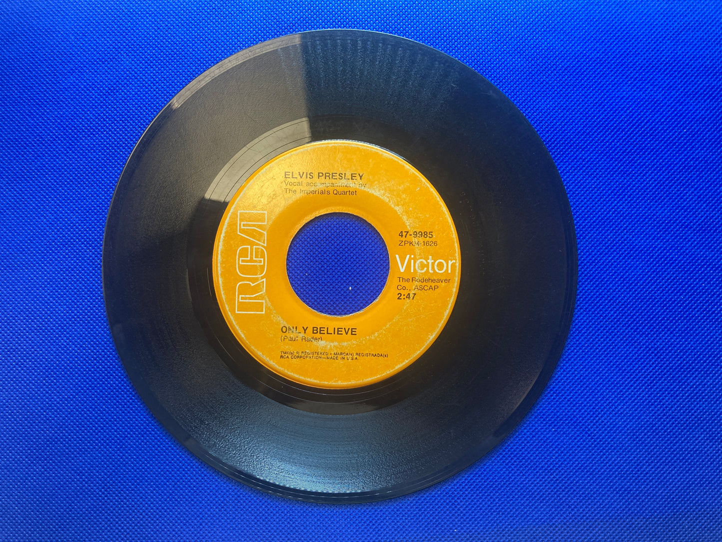 45 double sided Elvis Presley record "Only Believe" and "Life"