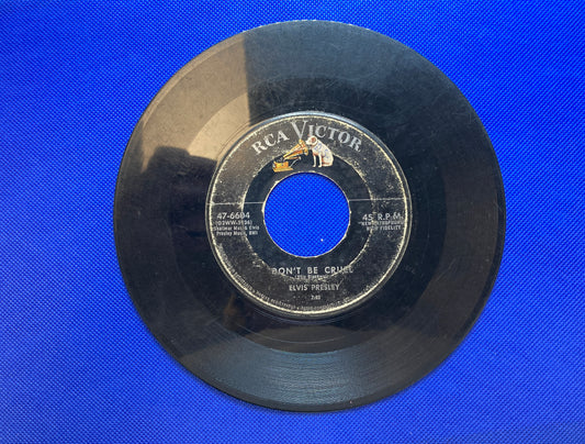 45 double sided Elvis Presley record "Don't be cruel" and "Hound dog"