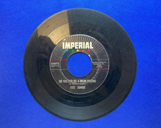 45 double sided Fats Domino record "Stop the clock" and "Did you ever see a dream walking"