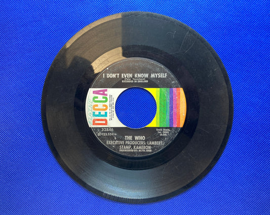 45 double sided The Who record "I don't even know myself" and "Won't get fooled again"