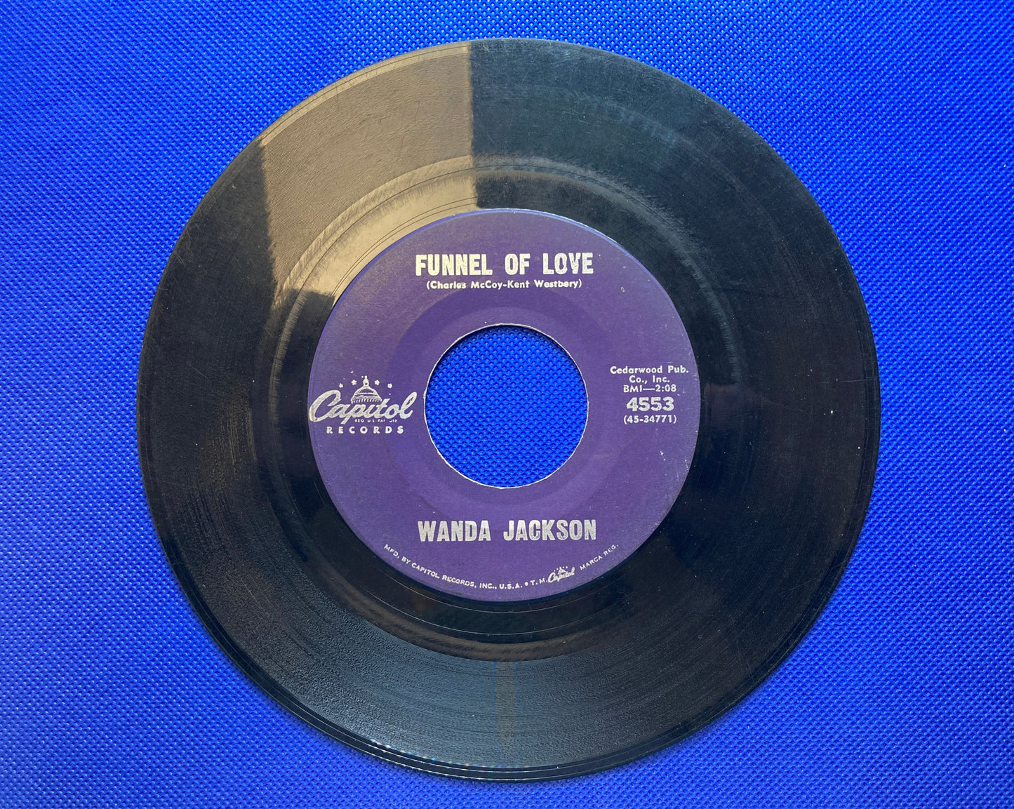 45 double sided Wanda Jackson record "Funnel of love" and "Right or wrong"