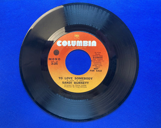 45 single sided Sandi Burnett record "To love somebody"