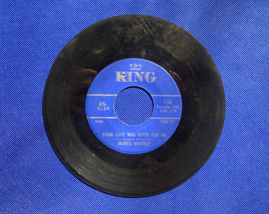 45 double sided Marva Whitney record "Your love was good for me" and "If you love me"