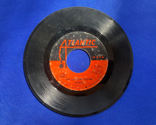 45 double sided The Spinners record "Now that we're together" and "The rubberband man"