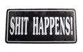 Shit Happens novelty license plate